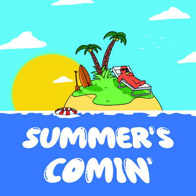 シングル/Summer's Comin' (featuring h3re)/Muddy Red