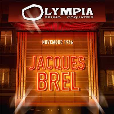 Olympia Novembre 1966 (Live)/ジャック・ブレル