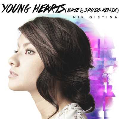 シングル/Young Hearts (BATE & Spuds Remix)/Nik Qistina