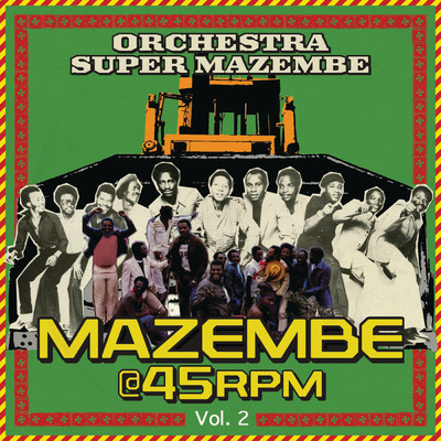 Mazembe @45RPM (Vol. 2)/Orchestra Super Mazembe