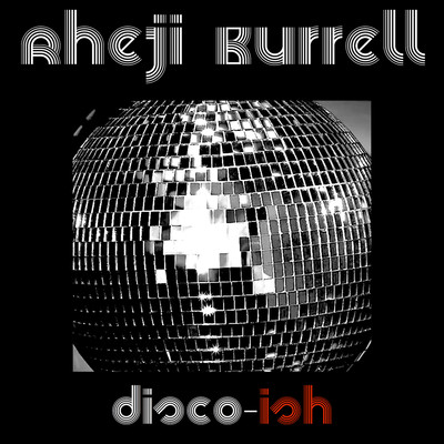 アルバム/Disco-ish/Rheji Burrell