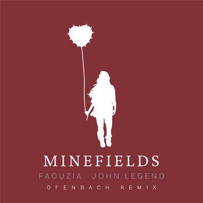シングル/Minefields (Ofenbach Remix)/Faouzia & John Legend