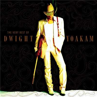 アルバム/The Very Best of Dwight Yoakam/Dwight Yoakam