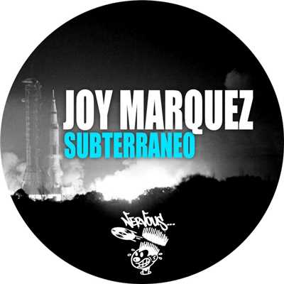 Subterraneo (Original Mix)/Joy Marquez