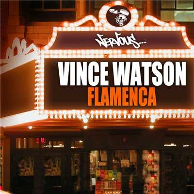 シングル/Flamenca (Original Mix)/Vince Watson