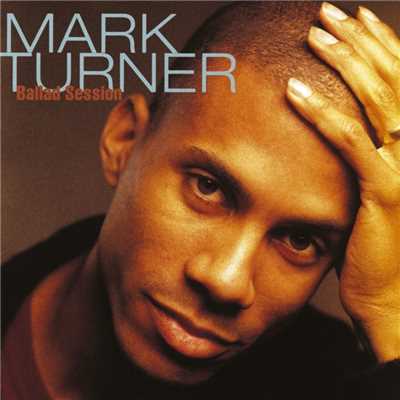 アルバム/Ballad Session/Mark Turner