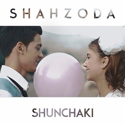 Shunchaki/Shahzoda
