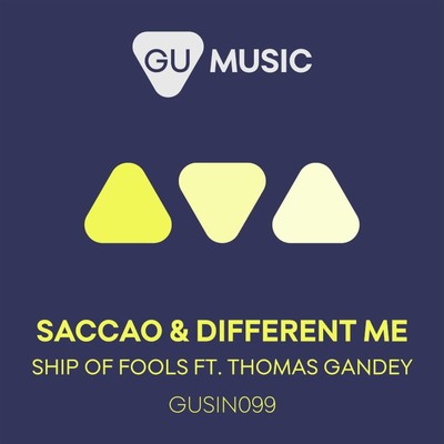 Ship Of Fools (feat. Thomas Gandey)/Saccao & Different Me