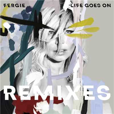 シングル/Life Goes On (Willem Remix)/ファーギー