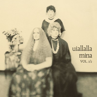 アルバム/Uiallalla Vol. 1／2 (Remaster)/Mina