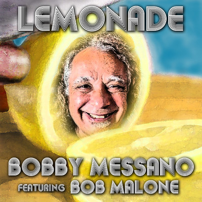 It's Just The Money That's Missing (feat. Bob Malone)/Bobby Messano