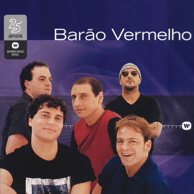 アルバム/Warner 25 anos/Barao Vermelho