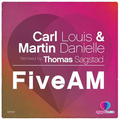 シングル/FiveAM (Thomas Sagstad Remix)/Carl Louis & Martin Danielle