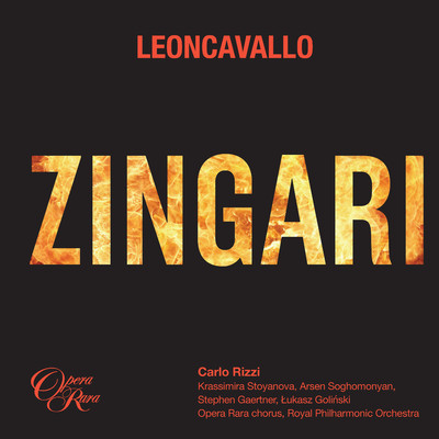 Leoncavallo: Zingari/Carlo Rizzi & Royal Philharmonic Orchestra