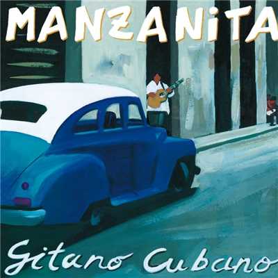 アルバム/Gitano Cubano/Manzanita