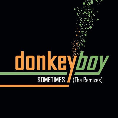 Sometimes -The Remixes/Donkeyboy