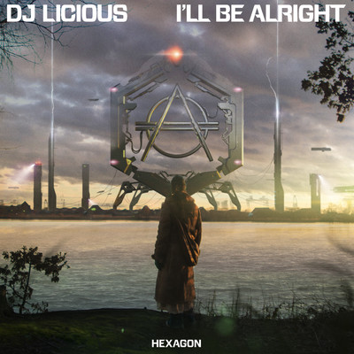 シングル/I'll Be Alright/DJ Licious