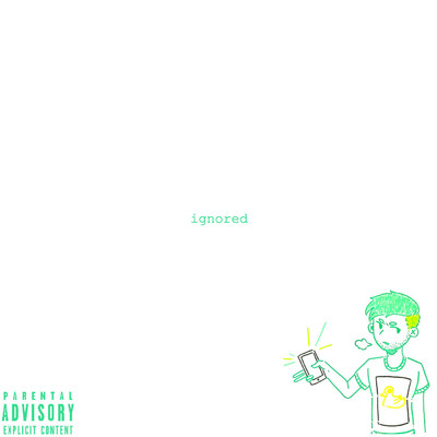 Ignored (feat. Scuba Duck)/YUNG RHO