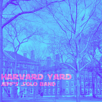 Harvard Yard/Jeffs Solo Band