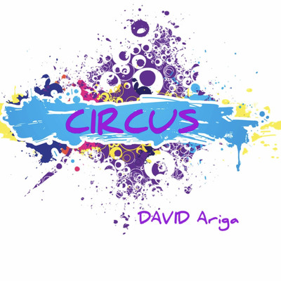 シングル/CIRCUS/DAVID Ariga