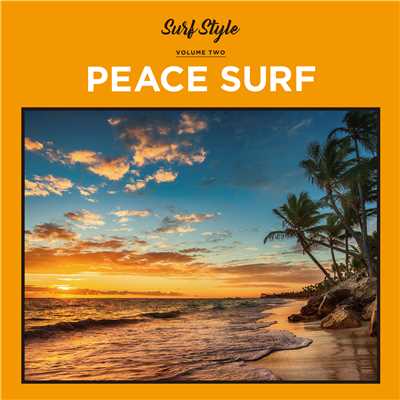 SURF STYLE -PEACE SURF-/be happy sounds