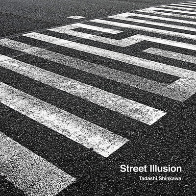 アルバム/Street Illusion/新川忠