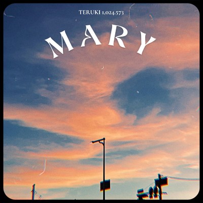 シングル/MARY/TERUKI
