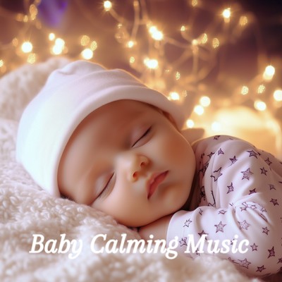 アルバム/Soothing Music for Calming Nights/Baby Calming Music