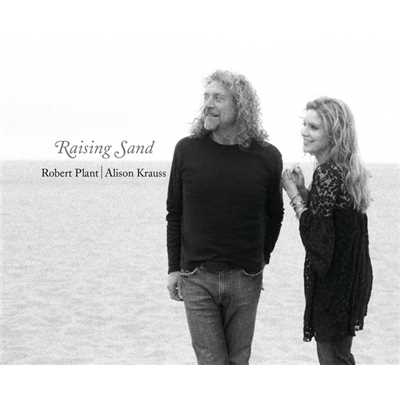 ゴーン・ゴーン・ゴーン/Robert Plant／Alison Krauss