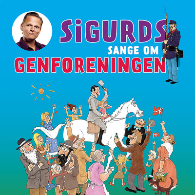 Sigurds Sange Om Genforeningen/Sigurd Barrett