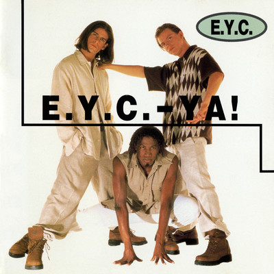 The Way You Work It (Main Mix With Rap)/E.Y.C