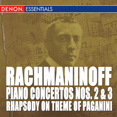 アルバム/Rachmaninoff: Piano Concerto Nos. 2 & 3 - Rhapsody on Theme of Paganini/Various Artists