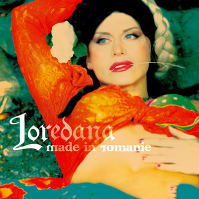 アルバム/Made in Romanie/Loredana