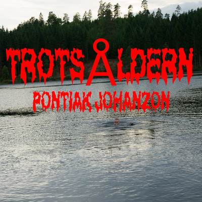 Trots Aldern/Pontiak Johanzon