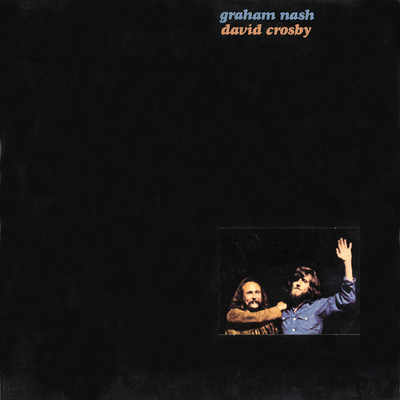 アルバム/Graham Nash & David Crosby/Graham Nash & David Crosby
