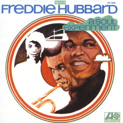 アルバム/A Soul Experiment/Freddie Hubbard
