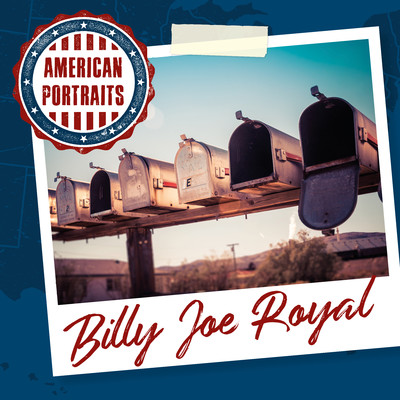 アルバム/American Portraits: Billy Joe Royal/Billy Joe Royal