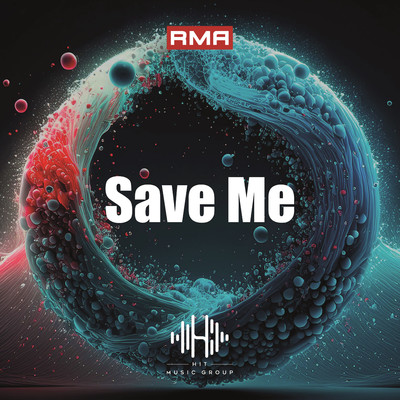 Save Me/RMA