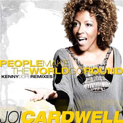 People Make The World Go Round/Joi Cardwell