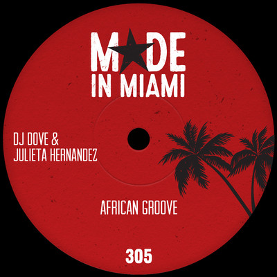 African Groove/DJ Dove & Julieta Hernandez