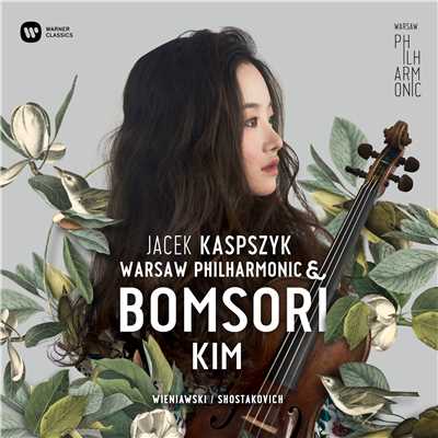 Wieniawski & Shostakovich: Bomsori Kim & Warsaw Philharmonic/Bomsori Kim