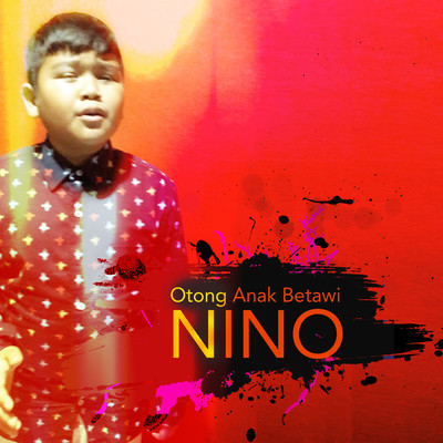 シングル/Otong Anak Betawi/Nino
