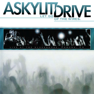 All It Takes For Your Dreams To Come True - Live at The Glasshouse/A Skylit Drive