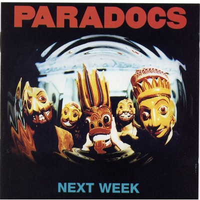 Next Week/Paradocs