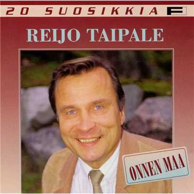 アルバム/20 Suosikkia ／ Onnen maa/Reijo Taipale