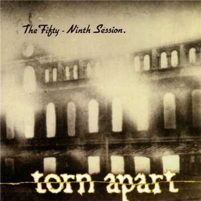 The Fifty-Ninth Session/Torn Apart