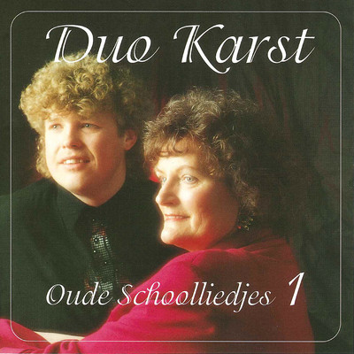 アルバム/Oude Schoolliedjes, Deel 1/Duo Karst