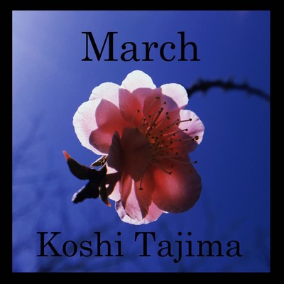 March/Tajima Koshi