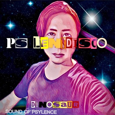 アルバム/DINOSAUR - Sound Of Psylence/psylentdisco