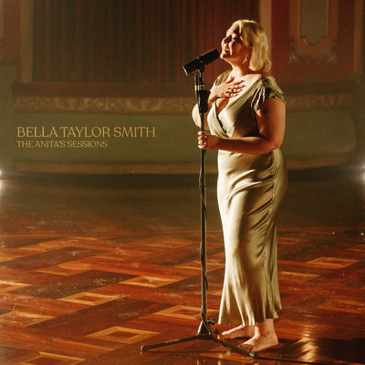 Look Me In The Eyes (The Anita's Sessions ／ Live)/Bella Taylor Smith